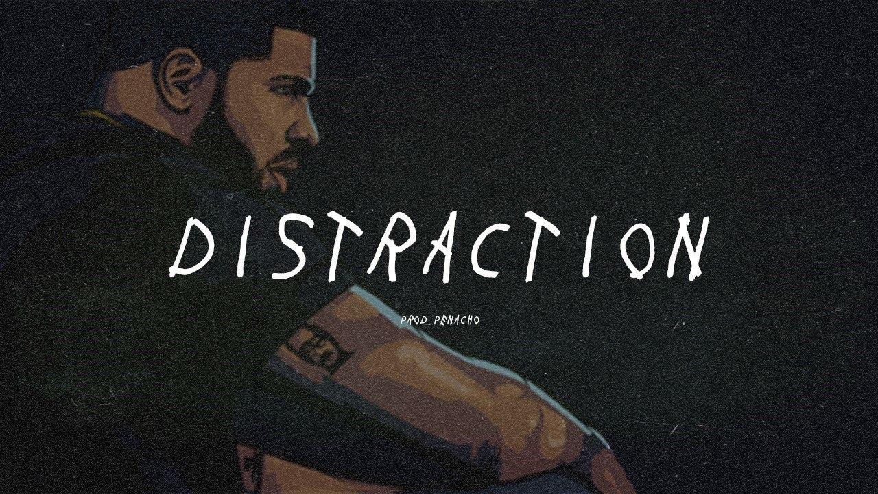 distraction type beat