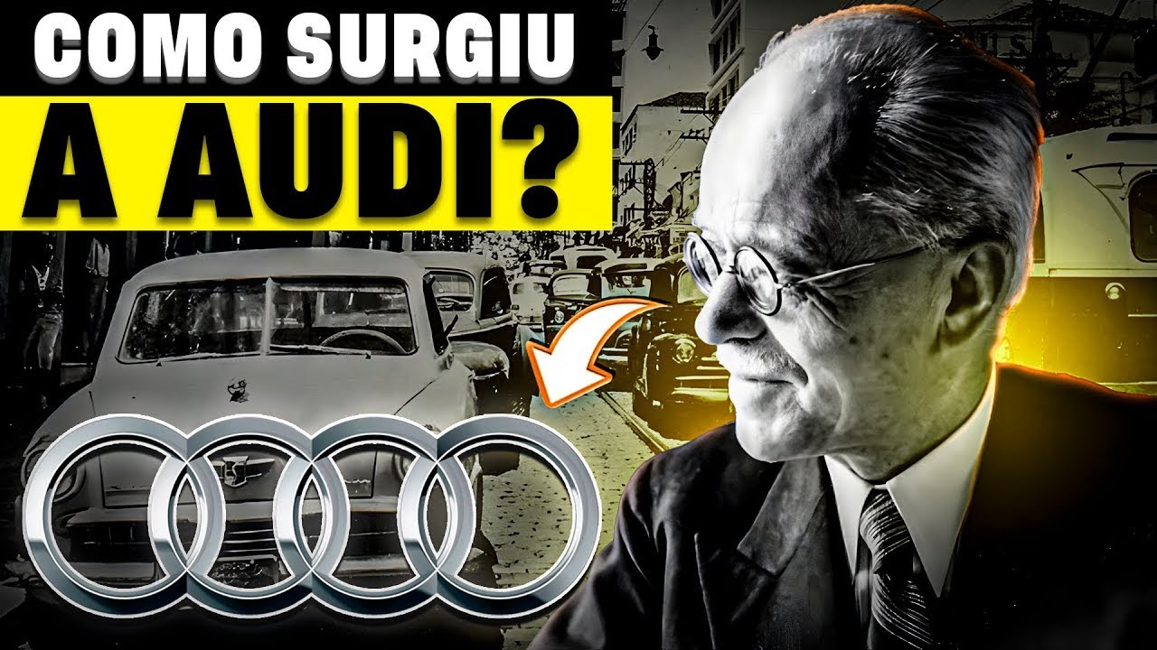 🚨 A AUDI É UMA FARSA? COMO SURGIU A MONTADORA? QUEM FOI O CRIADOR? DESCUBRA TUDO!