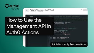 How to Use the Management API in Auth0 Actions - Auth0 Support