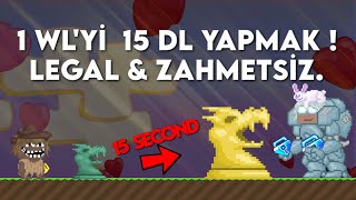 LEGAL ŞEKİLDE 1 WL Yİ 15 DL YAPMAK! - Growtopia Türkçe