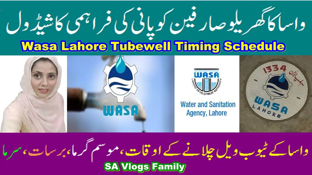 Latest Wasa Lahore Water Supply Schedule, Tube Well Timing SA Vlogs