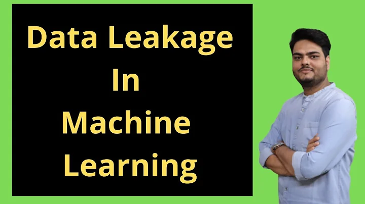 Data Leakage in Machine Learning | Understanding Data Leakage with example in machine learning - DayDayNews