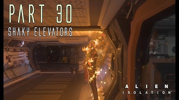 ALIEN ISOLATION | Part 30 (WeylandYutani vs. Seegson) | Cinematic Gameplay Walkthrough