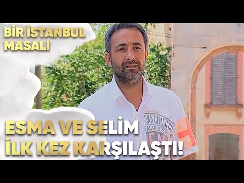 Esma ve Selim 1 Yılın Ardından İlk Kez Karşılaştı - Bir İstanbul Masalı 71. Bölüm