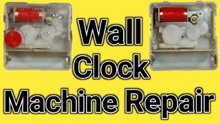 How to repair a wall clock movement । How to repair a wall clock machine at home ।