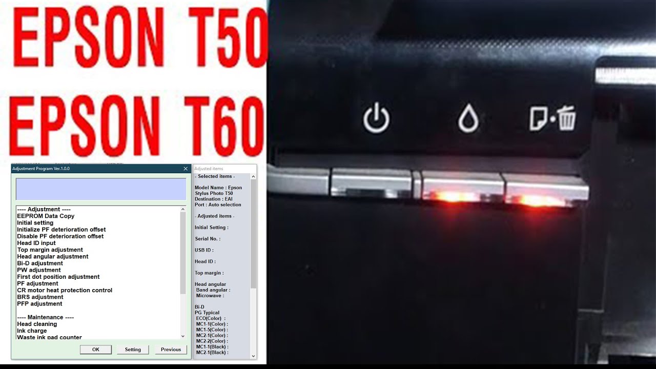 Hướng Dẫn Reset Máy In Epson Stylus T50, T60 Khi Báo Lỗi Nháy Đèn và Cách Sử Dụng Phần Mềm Reset Bộ Đếm