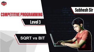 SQRT Decomposition vs Fenwick Tree(BIT) | Competitive Programming