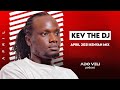 Ado Veli Podcast - Kenyan Drill, Hip Hop House, Afrobeats, Afropop And Pop Mix By KevTheDJ