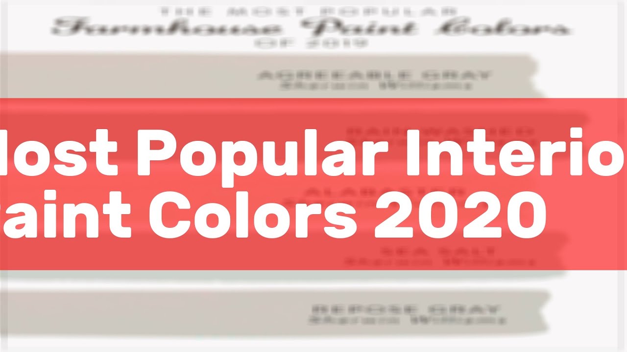 Most Popular Interior Paint Colors 2020 - YouTube