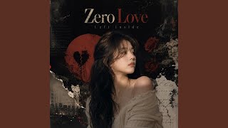 Zero Love Left Inside