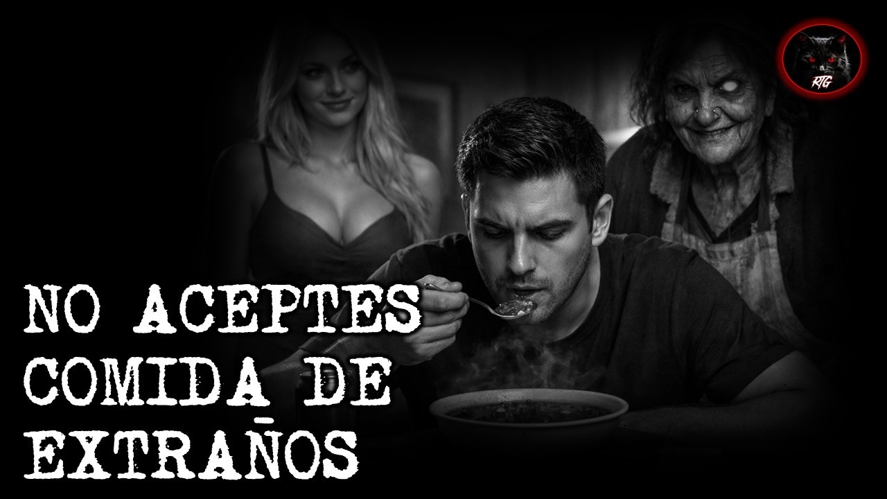 NO ACEPTES COMIDA DE EXTRAÑOS | RELATOS DE BRUJERIA | RELATOS Y LEYENDAS DE TERROR