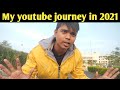 My youtube journey in 2021siddharth keshrisiddharth keshri vlogsfamily vlogblogvlogs2021
