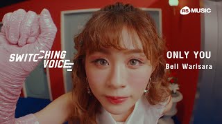 Download lagu TEASER | Only You - Bell Warisara