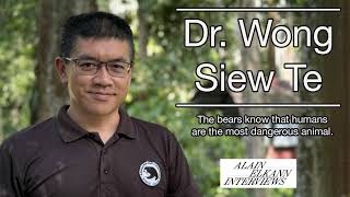 Dr. Wong Siew Te: The Man Who Dedicated His Life to Saving the World’s Rarest Bear - 287 -...