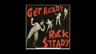ROCK STEADY SOULS | NONSTOP STUDIO ONE | JAMAICAN RAE TOWN MUSIC