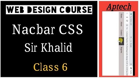 Navbar-CSS--web design course class 6-Aptech education system Lahore