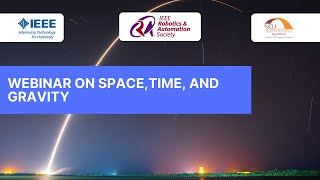 Webinar #10:  Space,Time & Gravity