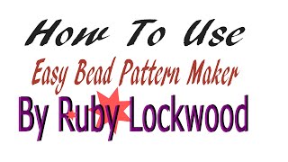 How To Use Easy Bead Pattern Maker (For Beading Projects)