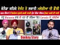 ਕੇਨੈਡਾ ਕਹਿਕੇ ਏਜੰਟ ਨੇ ਲਵਾਤੀ Malaysia ਦੀ Donkey|Donkey Story|Emotional Podcast|@sagarmann9225