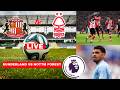 Sunderland vs Nottingham Forest 0-5 Live Stream Premier League Football EPL Match Score Highlights