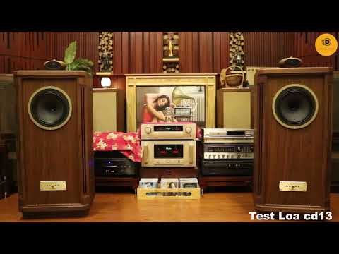 Nhạc test loa cd13 || Nhạc chất lượng cao cho loa toàn dải || Lossless 24b