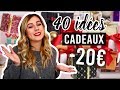 40 IDÉES CADEAUX PETITS BUDGETS (-20€) 🎁