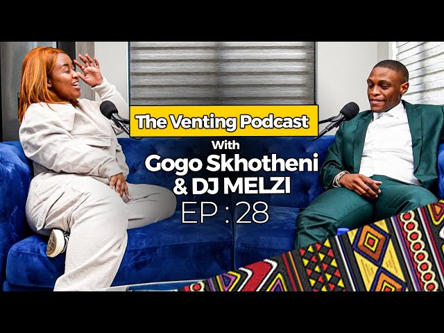 The Venting EP 28 | DJ Melzi On Cheating Rumours, Andiswa, Amapiano, Academics class=