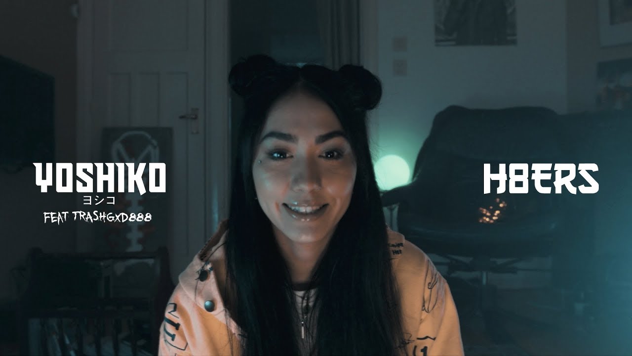 Yoshiko feat. TrashGxd888 - H8ERS (Official Videoclip) - YouTube