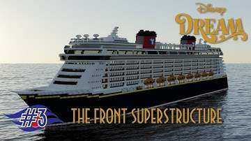 How to build Disney Dream in Minecraft! | Part 3- The Front Superstructure