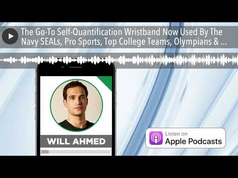 the-go-to-self-quantification-wristband-now-used-by-the-navy-seals,-pro-sports,-top-college-teams,