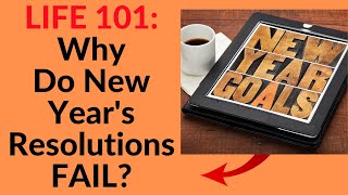 The #1 Reason Why Your New Years Resolution Will Fail!