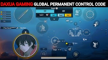(Global) Daxua gaming pubg control code | daxua gaming pubg sensitivity | daxua control code