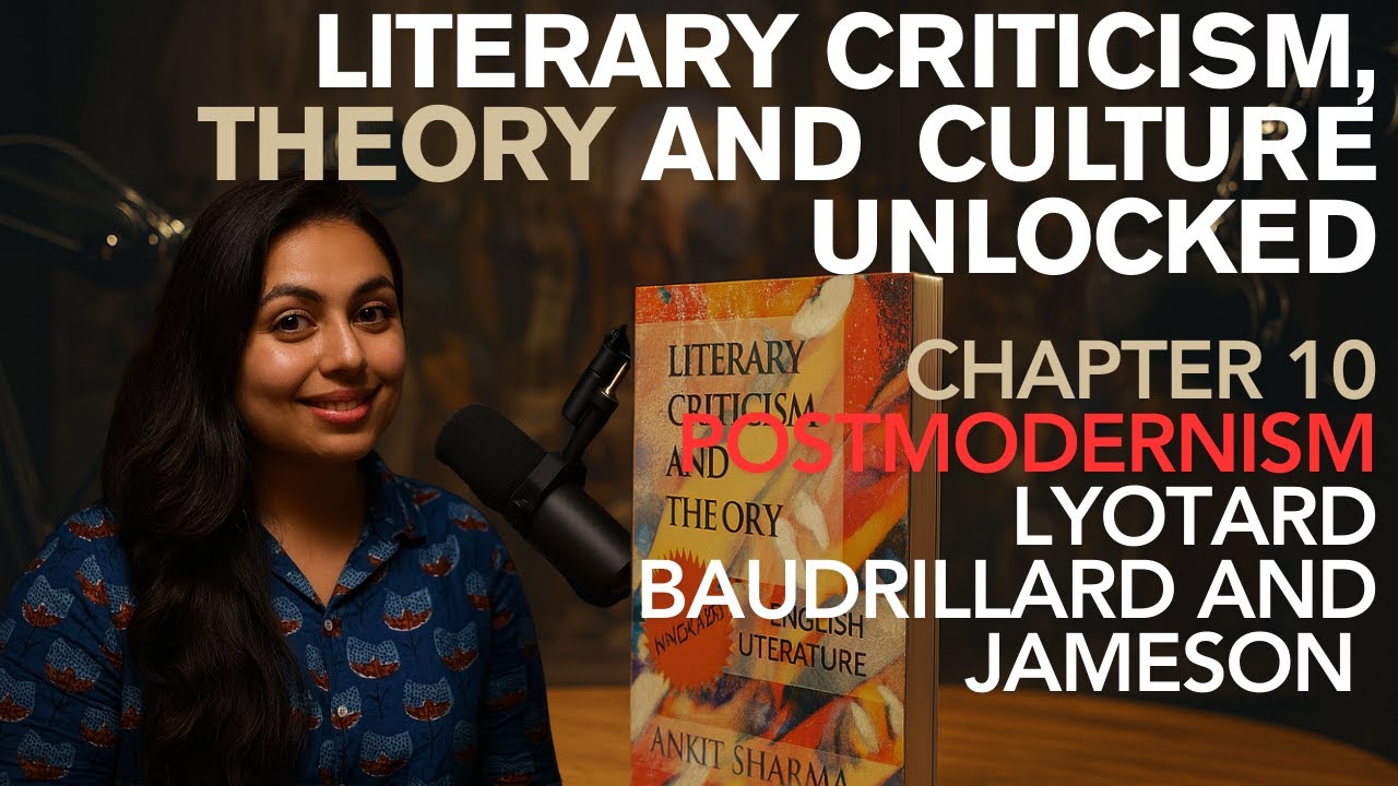 Chapter 10 | Post Modernism | Lyotard  | Baudrillard | Jameson | Kellner | Rorty | Complete Lecture