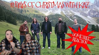 BEST FREIND REACTS TO HOME FREE - HOW GREAT THOU ART (12 DAYS OF CHRISTMAS WITH KAZ)