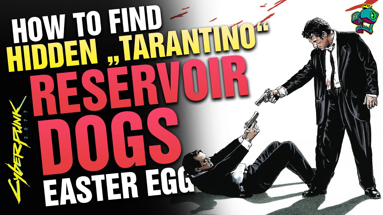 RESERVOIR DOG Hidden TARANTINO Easter Egg in CYBERPUNK 2077! YouTube