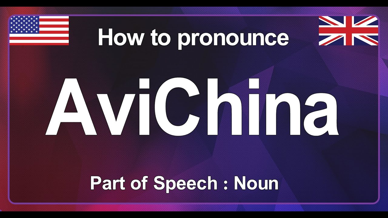AVICHINA PRONUNCIATION IN ENGLISH, HOW TO SAY AVICHINA CORRECTLY, HOW TO PRONOUNCE AVICHINA