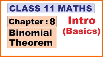 Maths 11 Ch:8 (Introduction) Binomial Theorem | Ncert | Cbse.