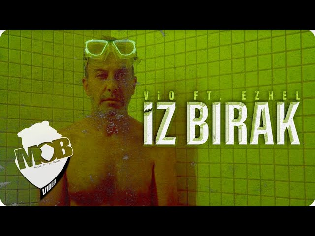 Vio feat. Ezhel - İz Bırak (Official Music Video) class=