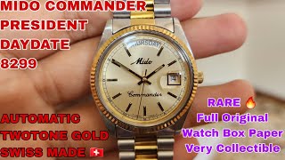 SOLD MIDO COMMANDER 8299 PRESIDENT DAYDATE TWOTONE GOLD FULL ORIGINAL SWISS FOLLOW IG LakoneWatch