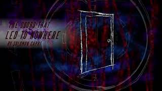 The Doors That Led To Nowhere OST - Part 1