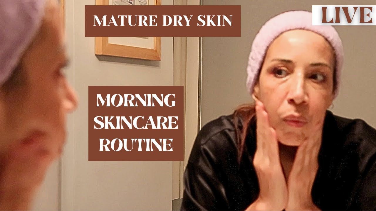 Hey Join Live Routine Join me for a LIVE Morning Skincare Routine-I break it down step by ...