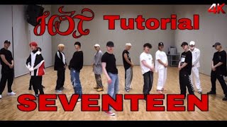 [SEVENTEEN - HOT] Full Dance Tutorial Slow Mirrored (x0.5, x0.7, x1.0)