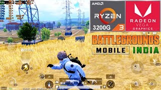 BGMI - Ryzen 3 3200G With Vega 8 Graphics And 16GB Ram | Ryzen 3 3200G Pubg Mobile | Ryzen 3 3200G