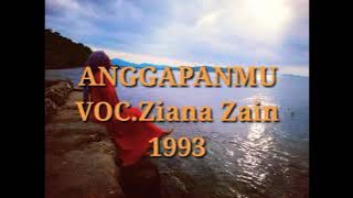 Anggapanmu ZIANA ZAIN (Lirik)