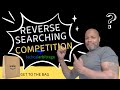 Reverse Searching The Competition