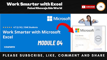 Module 04 - Work Smarter with Microsoft Excel | Coursera Answer Quiz | Coursera | Microsoft