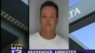 Unruly passenger arrested