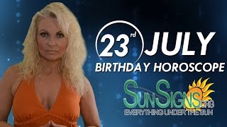 July 23rd Zodiac Horoscope Birthday Personality - Leo - Part 1