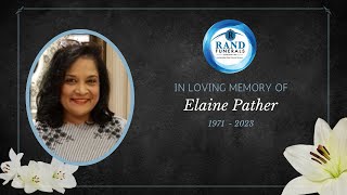 In Loving Memory - ELAINE PATHER (1971 - 2023)
