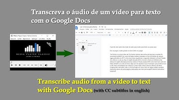 Transcreva audio de vídeos p/ texto com o Google Docs | Transcribe audio from a video to text